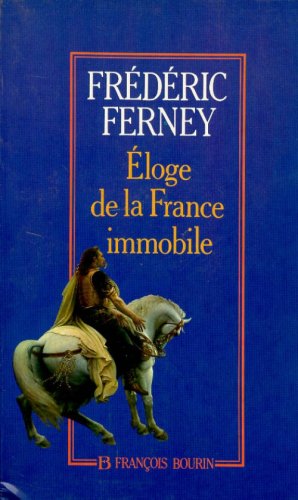 Stock image for Eloge de la France immobile for sale by Librairie La MASSENIE  MONTOLIEU