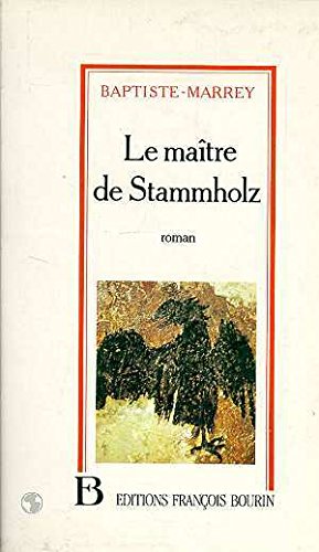 Beispielbild fr Le matre de Stammholz zum Verkauf von Ammareal