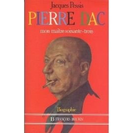 Beispielbild fr Pierre Dac Jacques Pessis zum Verkauf von LIVREAUTRESORSAS