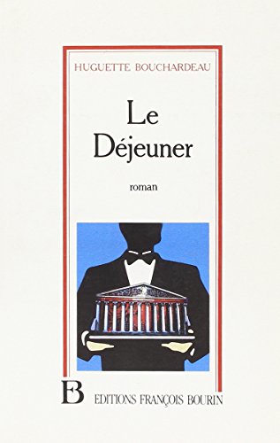 LE DEJEUNER ( roman )