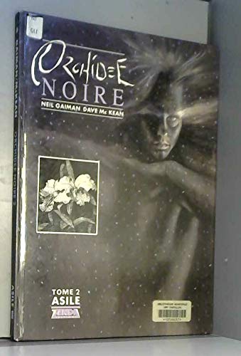 Imagen de archivo de L'Orchidee noire, tome 2 : Asile a la venta por Ammareal