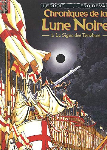 Stock image for Chroniques de la Lune Noire : Le Signe des Tnbres for sale by medimops