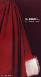 Beispielbild fr Les magistrats : Exposition, Paris, Galerie Baudoin Lebon, 4 mars-24 avril 2004, Saint-Martin d'Hres, Espace Jules Valls, 4 novembre-18 d zum Verkauf von Ammareal