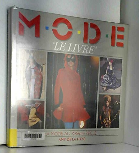 MODE ' LE LIVRE ' la mode au XXeme siecle (9782876890091) by Unknown Author