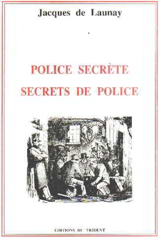 Imagen de archivo de Police secre`te, secrets de police (French Edition) a la venta por Wonder Book