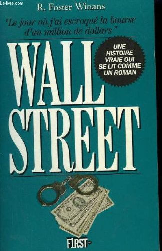 Beispielbild fr Wall street : Le jour ou j'ai escroqu la bourse d'un million de dollars zum Verkauf von medimops