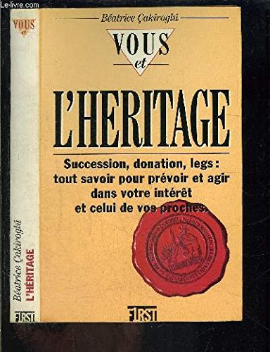 VOUS ET L'HERITAGE