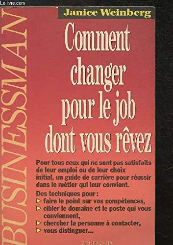 Beispielbild fr Comment changer pour le job dont vous rvez zum Verkauf von Ammareal