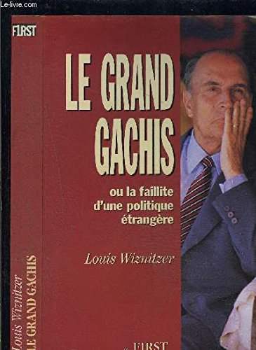 Beispielbild fr Le Grand gchis zum Verkauf von Ammareal