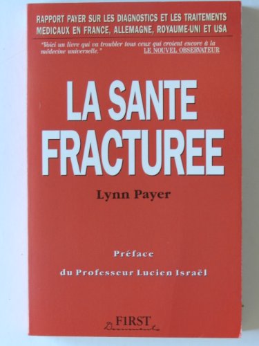 9782876911505: La sante fracturee (Documents First)