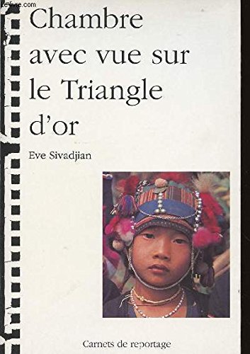 Beispielbild fr Chambre Avec Vue Sur Le Triangle D'or zum Verkauf von Librairie Ancienne Ren Vernet