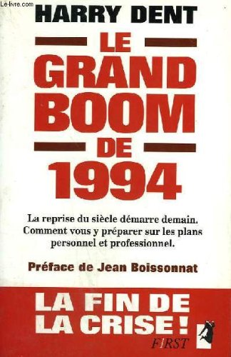 9782876912151: Le Grand boom de 1994