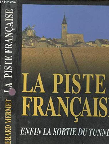 Beispielbild fr La piste franaise zum Verkauf von Librairie Th  la page