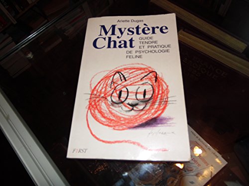 9782876912618: Mystre chat: Guide tendre et pratique de psychologie fline...