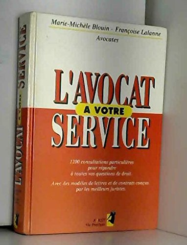 Beispielbild fr L'avocat  votre service zum Verkauf von LiLi - La Libert des Livres