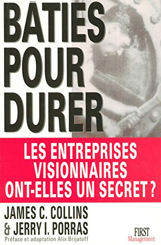 Stock image for Bties Pour Durer : Les Entreprises Visionnaires Ont-elles Un Secret ? for sale by RECYCLIVRE