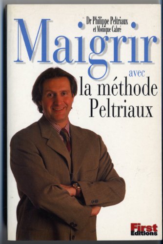 Maigrir Avec La Méthode Peltriaux