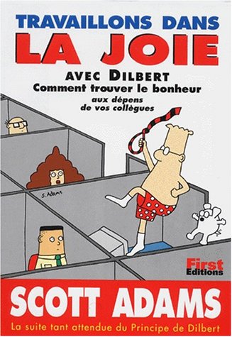 Imagen de archivo de Travaillons dans la joie avec Dilbert a la venta por Better World Books