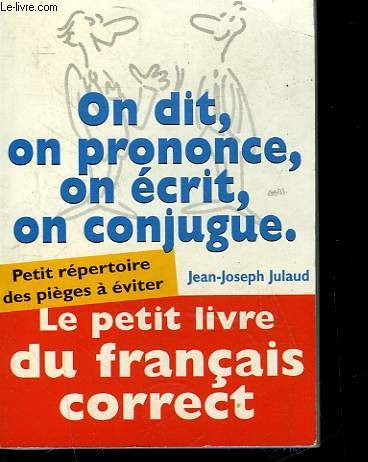 Beispielbild fr Le Petit Livre du franais correct zum Verkauf von Ammareal