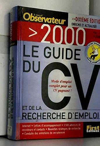 Stock image for Le Guide du CV et de la recherche d'emploi 2000 for sale by Ammareal