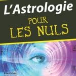 Beispielbild fr L'Astrologie pour les nuls zum Verkauf von medimops