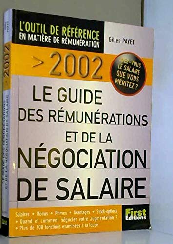 Stock image for Le guide 2002 des rmunrations et de la ngociation de salaire for sale by Chapitre.com : livres et presse ancienne