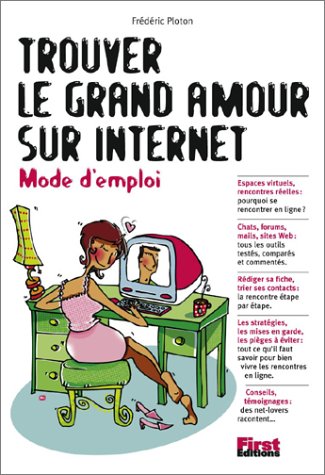 Beispielbild fr Trouver le Grand Amour sur Internet zum Verkauf von Ammareal