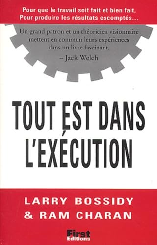 Tout est dans l'exÃ©cution (9782876917347) by Bossidy, Larry; Charan, Ram