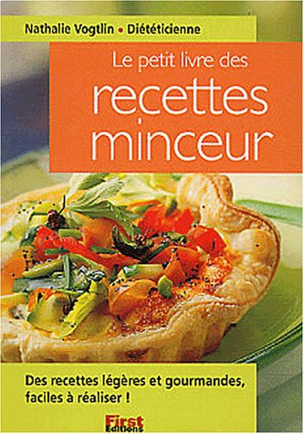 Beispielbild fr Petit livre des recettes minceur, nouvelle dition zum Verkauf von Better World Books Ltd