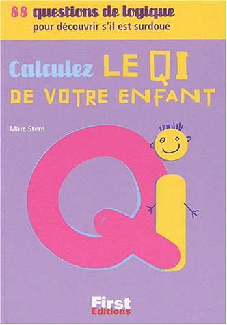 Stock image for Calculez Le Qi De Votre Enfant for sale by RECYCLIVRE