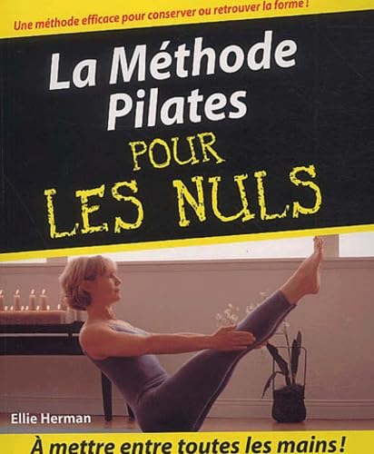 Imagen de archivo de La Mthode pilates pour les nuls a la venta por medimops