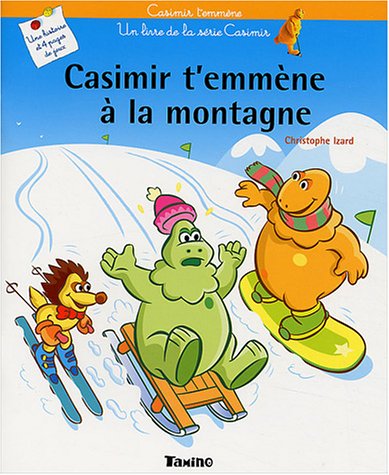 Stock image for Casimir t'emmne  la montagne for sale by medimops