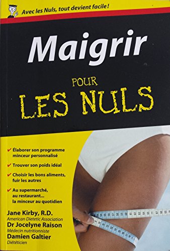 Stock image for Maigrir pour les nuls for sale by Chapitre.com : livres et presse ancienne