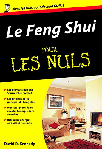 Stock image for Le Feng Shui - Poche Pour les Nuls (French Edition) for sale by HPB-Red
