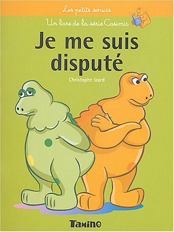 Stock image for Casimir petits soucis : Je me suis disput for sale by medimops