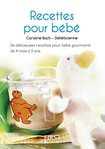 Beispielbild fr Petit livre des recettes sant pour bb zum Verkauf von Ammareal