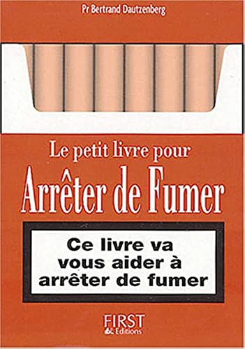 Stock image for Le petit livre pour arrter de fumer for sale by Better World Books