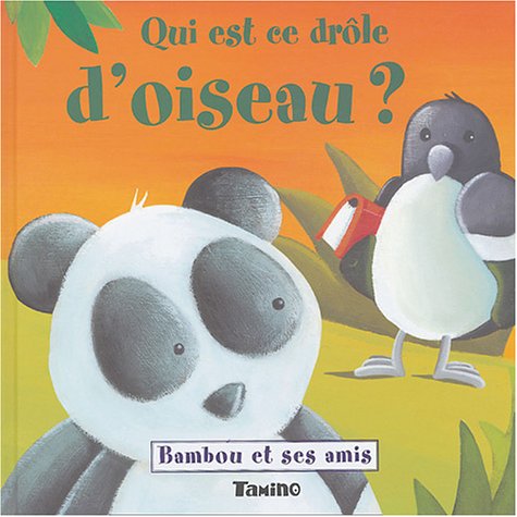 Stock image for Qui est ce drle d'oiseau ? for sale by Ammareal