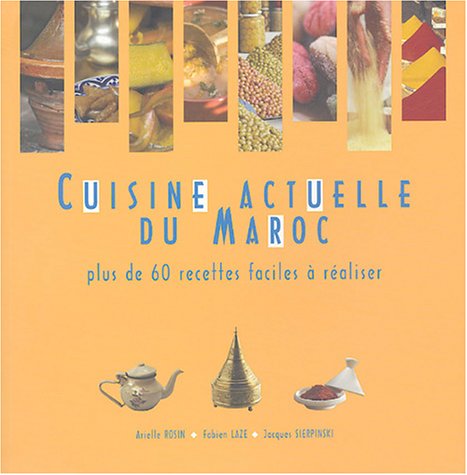 Beispielbild fr Cuisine Actuelle du Maroc zum Verkauf von medimops