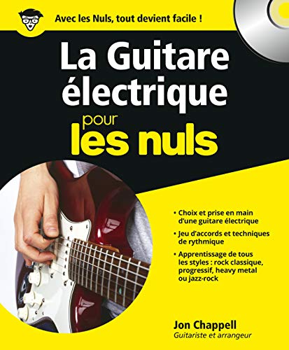 La guitare electrique pour les nuls + cd (9782876919839) by Chappell, Jon