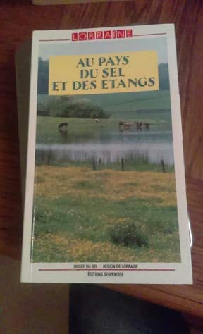 Stock image for Au pays du sel et des tangs for sale by Chapitre.com : livres et presse ancienne