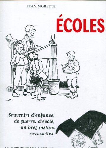 Stock image for coles : Souvenirs d'enfance, de guerre, d'cole, un bref instant ressuscits for sale by Ammareal