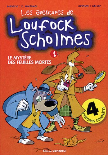 Stock image for Les Aventures De Loufock Scholmes. Vol. 1. Le Mystre Des Feuilles Mortes for sale by RECYCLIVRE