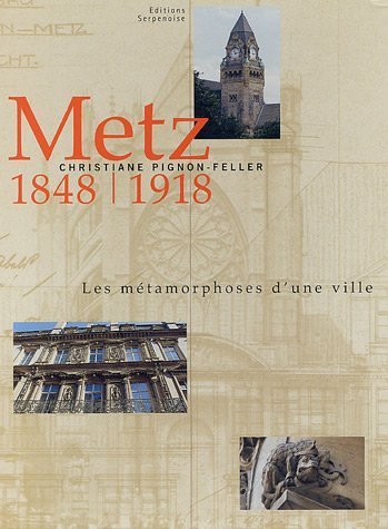 9782876925847: Metz 1848-1918