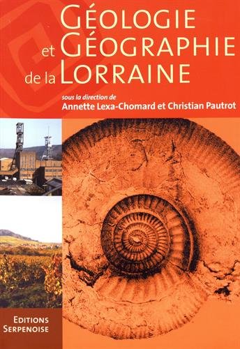 9782876926325: GEOLOGIE ET GEOGRAPHIE DE LORR (French Edition)