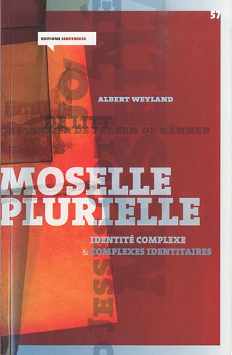 Stock image for Moselle plurielle for sale by Chapitre.com : livres et presse ancienne
