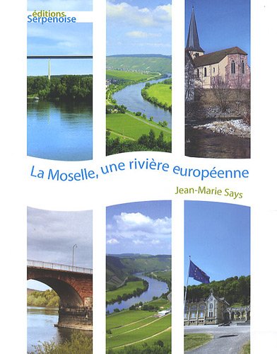 9782876928572: La Moselle, une rivire europenne