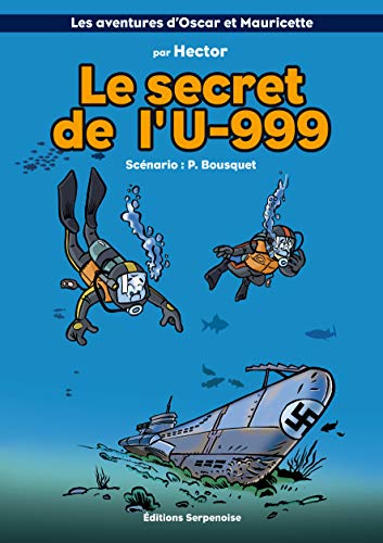 Stock image for Le secret de l'U-999 for sale by medimops
