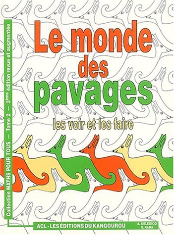 Stock image for Le monde des pavages : Les voir et les faire for sale by Ammareal