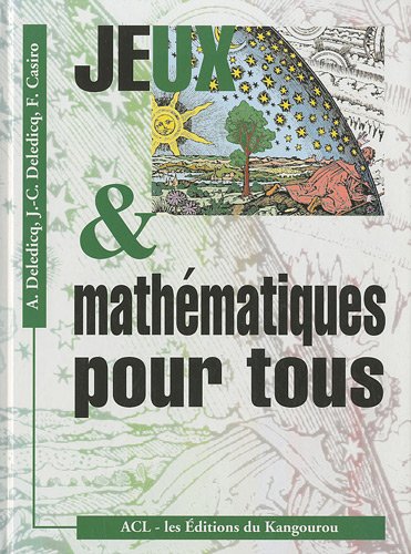 Stock image for Jeux et mathmatiques pour tous for sale by Ammareal